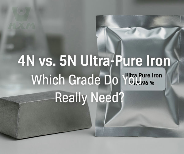 4N vs. 5N Ultra-Pure Iron Which Grade Do You Really Need